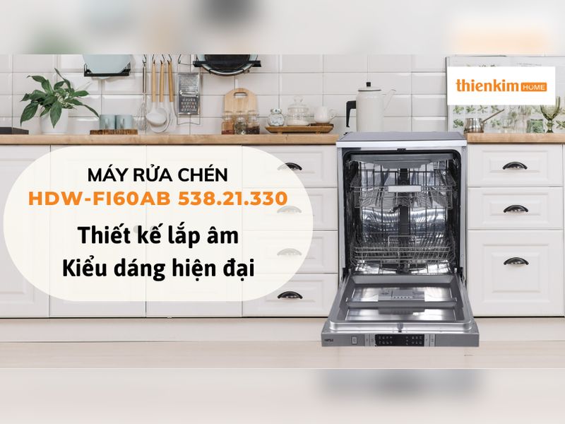 Khi Nào Nên Ưu Tiên Máy Rửa Bát Âm Toàn Phần?